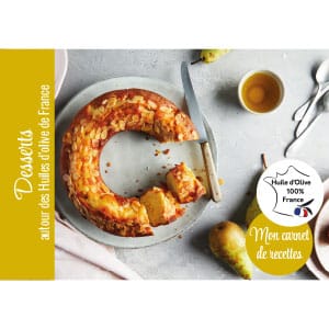 Livret recettes desserts autour des huiles d'olive de France
