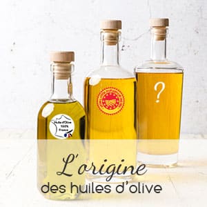 L'origine des huiles d'olive